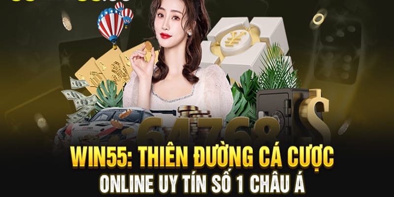 Sơ lược giới thiệu về nhà cái uy tín hàng đầu hiện nay - Win55